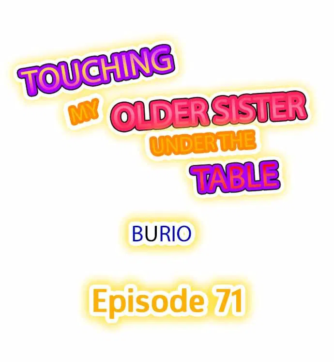 Touching My Older Sister Under the Table Chapter 71 Page 1