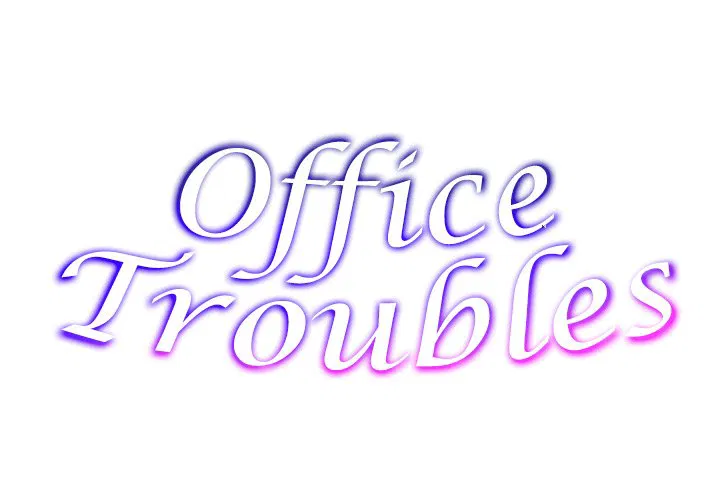 Office Troubles Chapter 18 Page 2