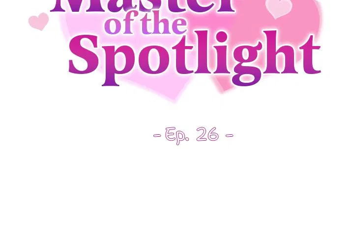 Master of the Spotlight Chapter 26 Page 2
