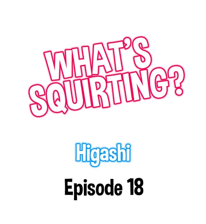 What’s Squirting? Chapter 18 Page 1