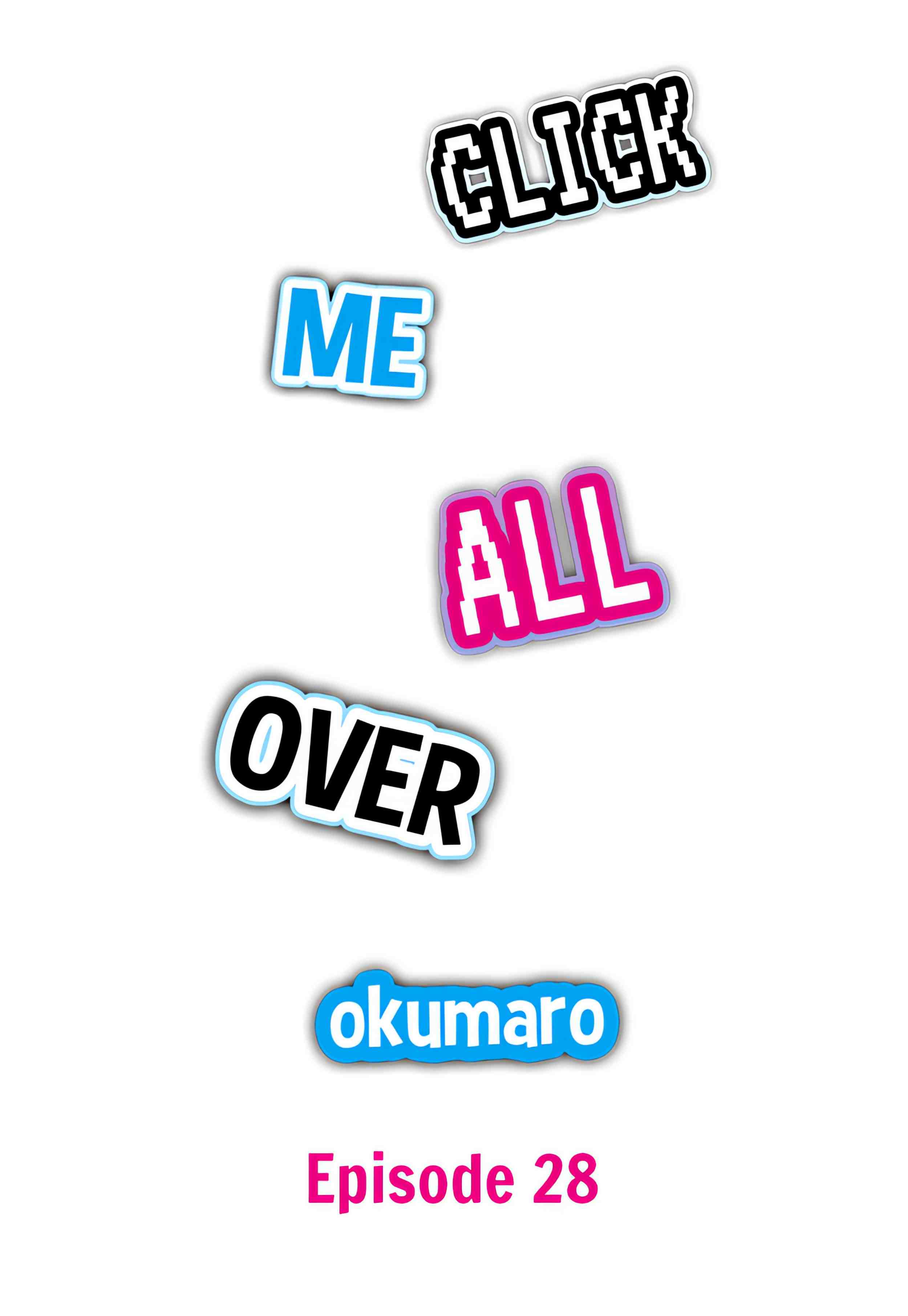 Click Me All Over Chapter 28 Page 1